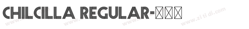 Chilcilla Regular字体转换